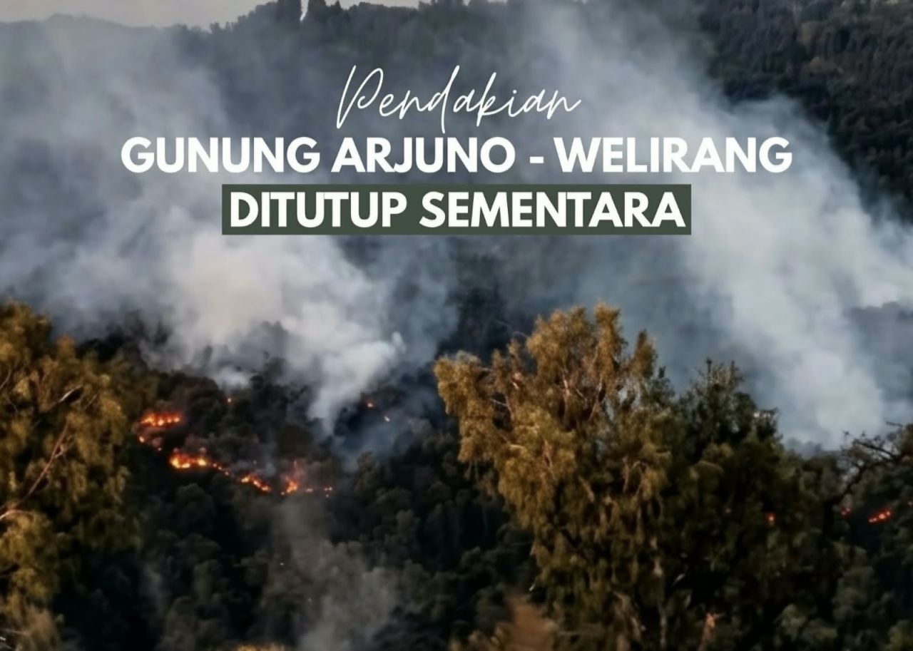 Karhutla, Jalur Pendakian Arjuno - Welirang Ditutup Sementara